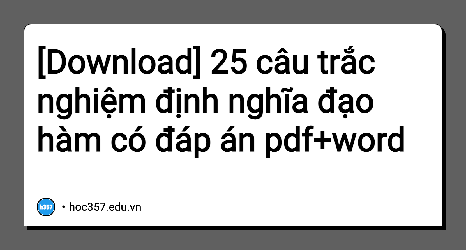 Hình minh họa 25 câu trắc nghiệm định nghĩa đạo hàm có đáp án