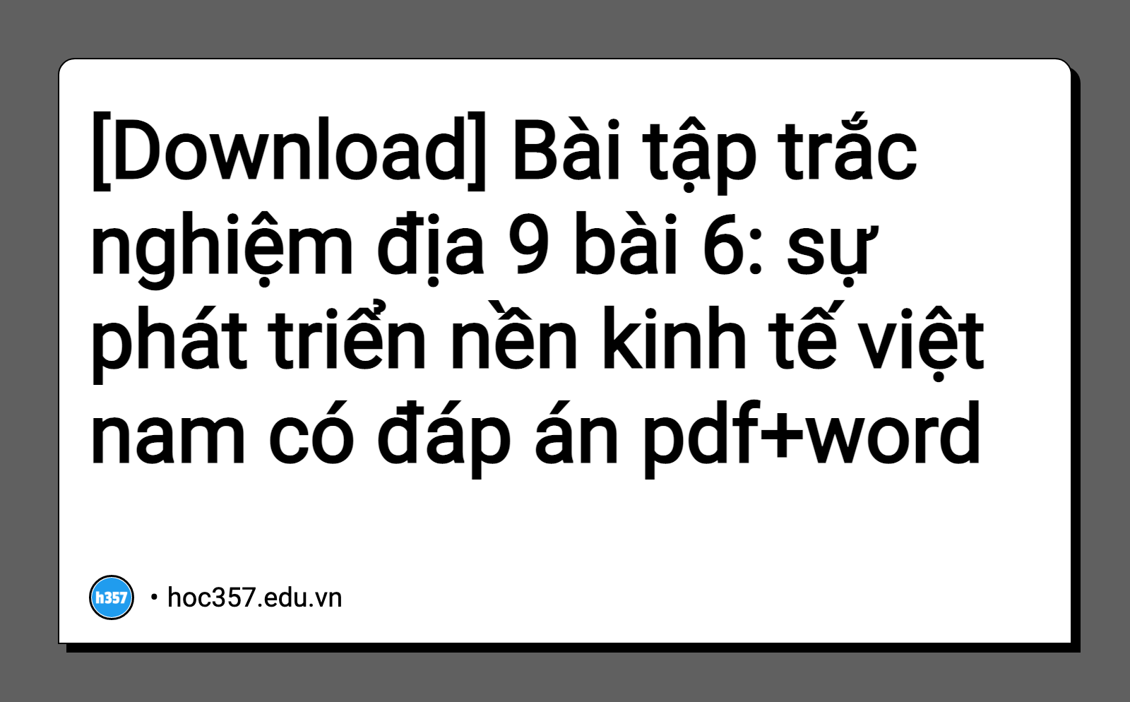 Hình minh họa Bài tập trắc nghiệm địa 9 bài 6: sự phát triển nền kinh tế việt nam có đáp án