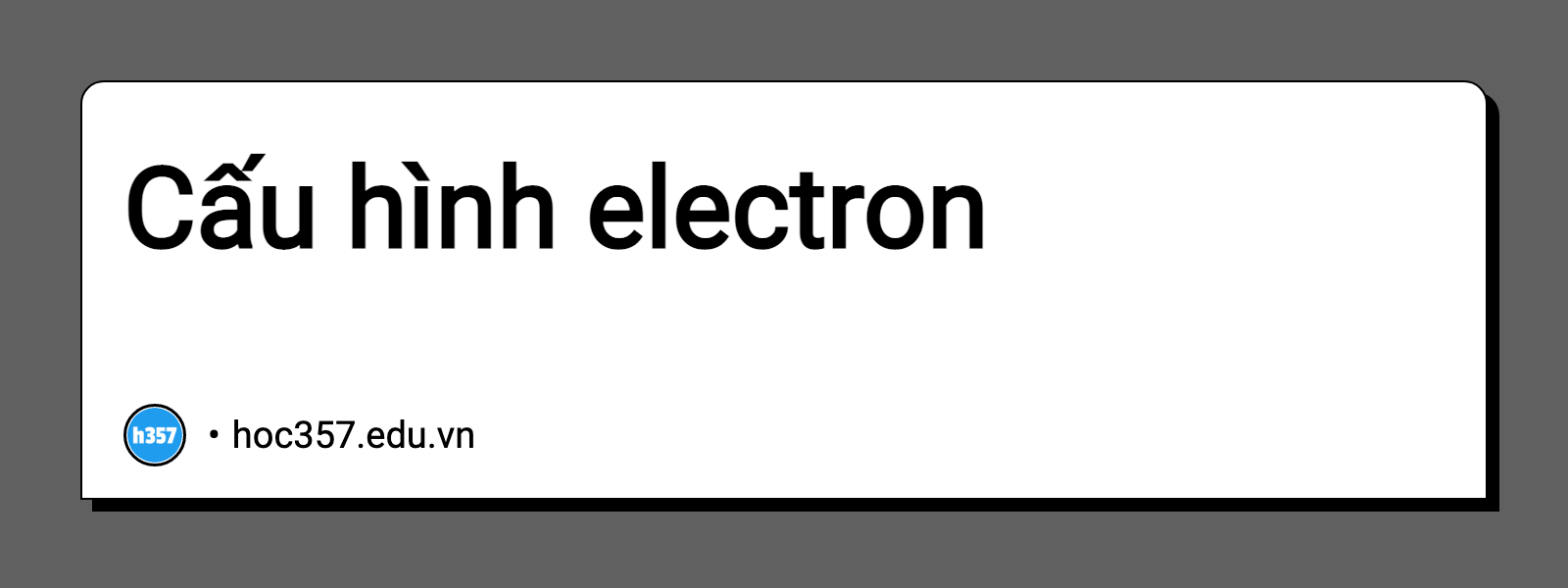 Hình minh họa Cấu hình electron