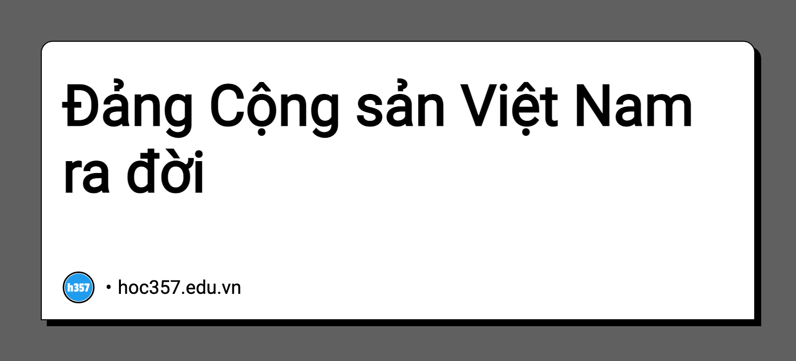 Hình minh họa Đảng Cộng sản Việt Nam ra đời