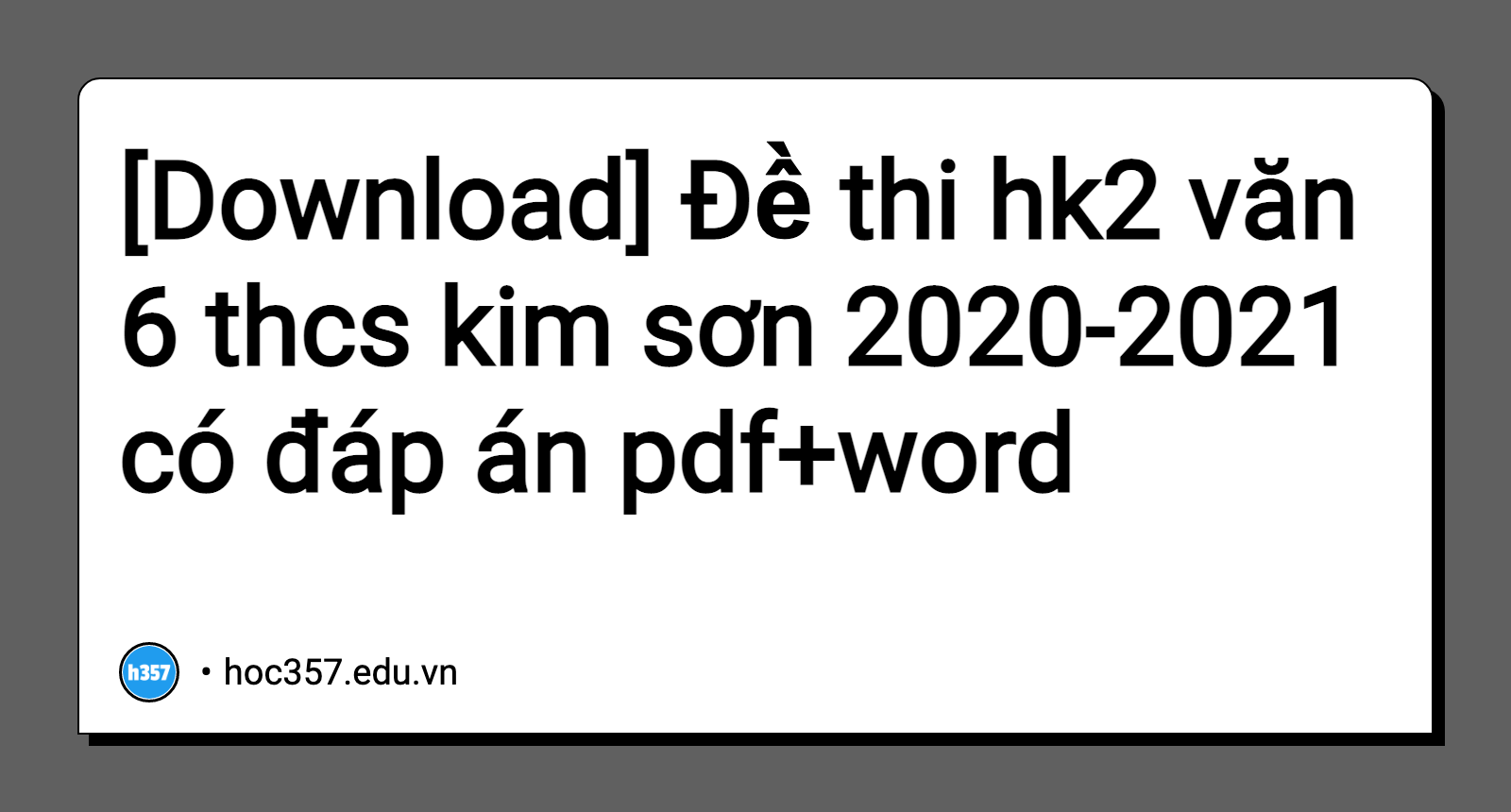 Hình minh họa Đề thi hk2 văn 6 thcs kim sơn 2020-2021 có đáp án