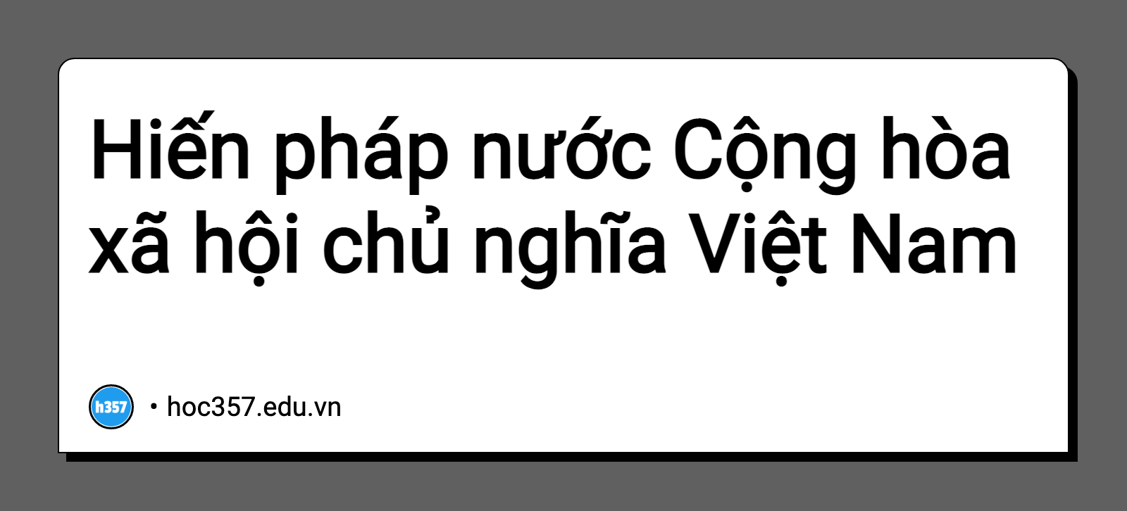 Hình minh họa Hiến pháp nước Cộng hòa xã hội chủ nghĩa Việt Nam
