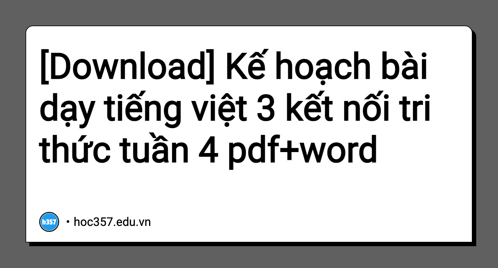 Hình minh họa Kế hoạch bài dạy tiếng việt 3 kết nối tri thức tuần 4