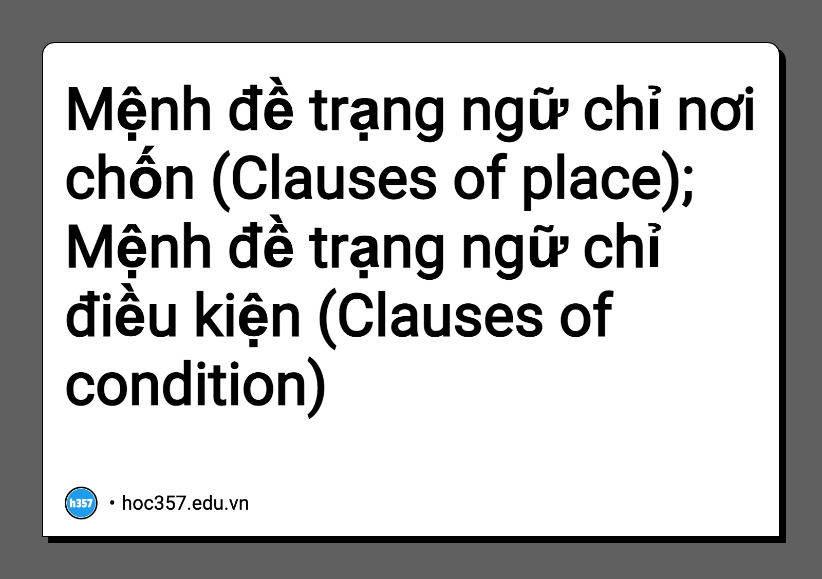 Hình minh họa Mệnh đề trạng ngữ chỉ nơi chốn (Clauses of place); Mệnh đề trạng ngữ chỉ điều kiện (Clauses of condition)