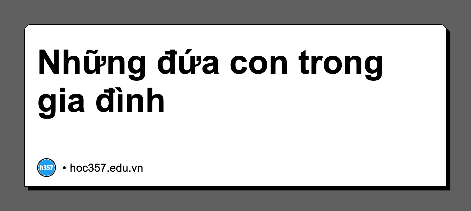 Hình minh họa Những đứa con trong gia đình