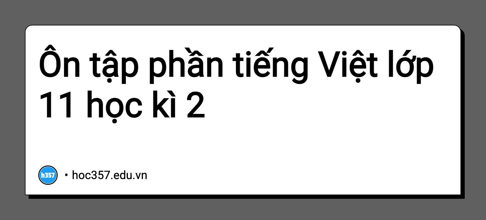 Hình minh họa Ôn tập phần tiếng Việt lớp 11 học kì 2