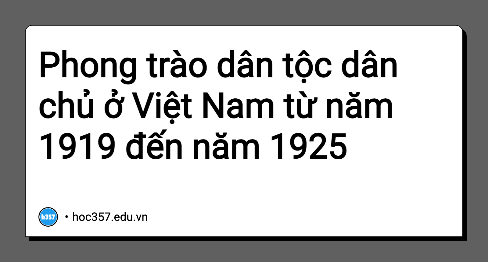 Hình minh họa Phong trào dân tộc dân chủ ở Việt Nam từ năm 1919 đến năm 1925