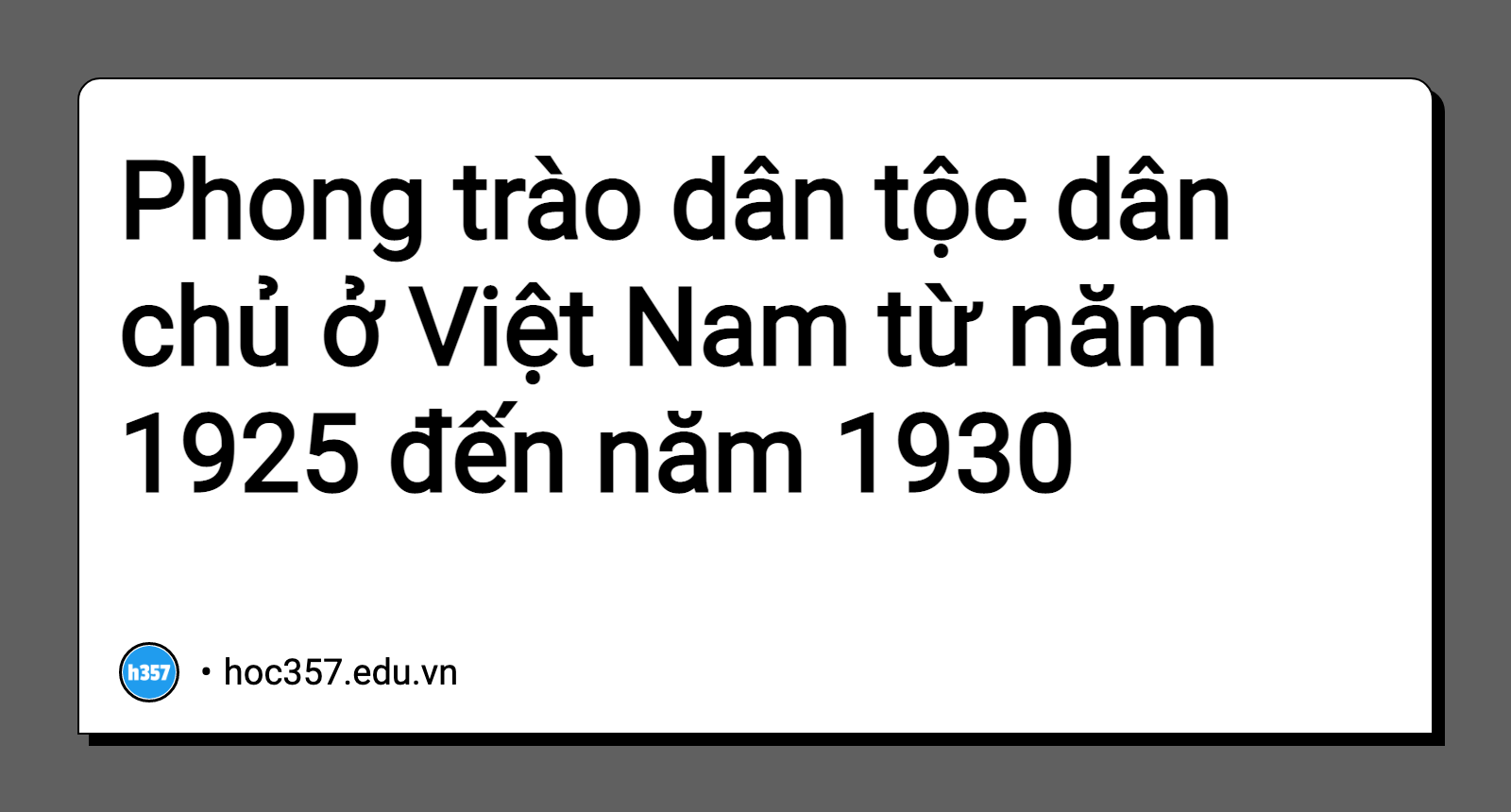 Hình minh họa Phong trào dân tộc dân chủ ở Việt Nam từ năm 1925 đến năm 1930