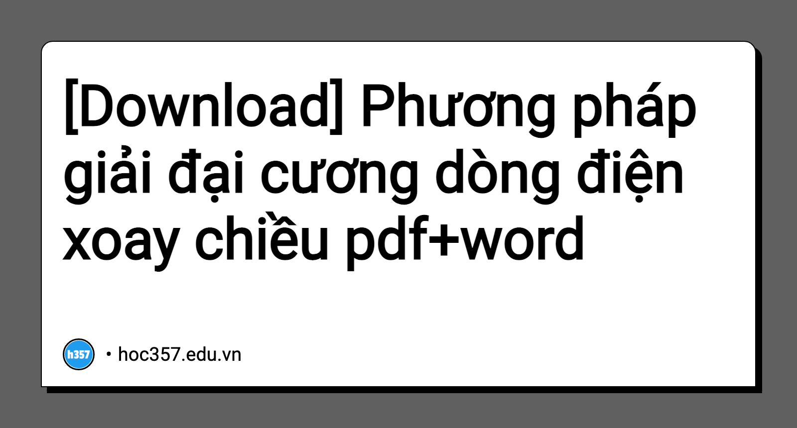 Hình minh họa Phương pháp giải đại cương dòng điện xoay chiều