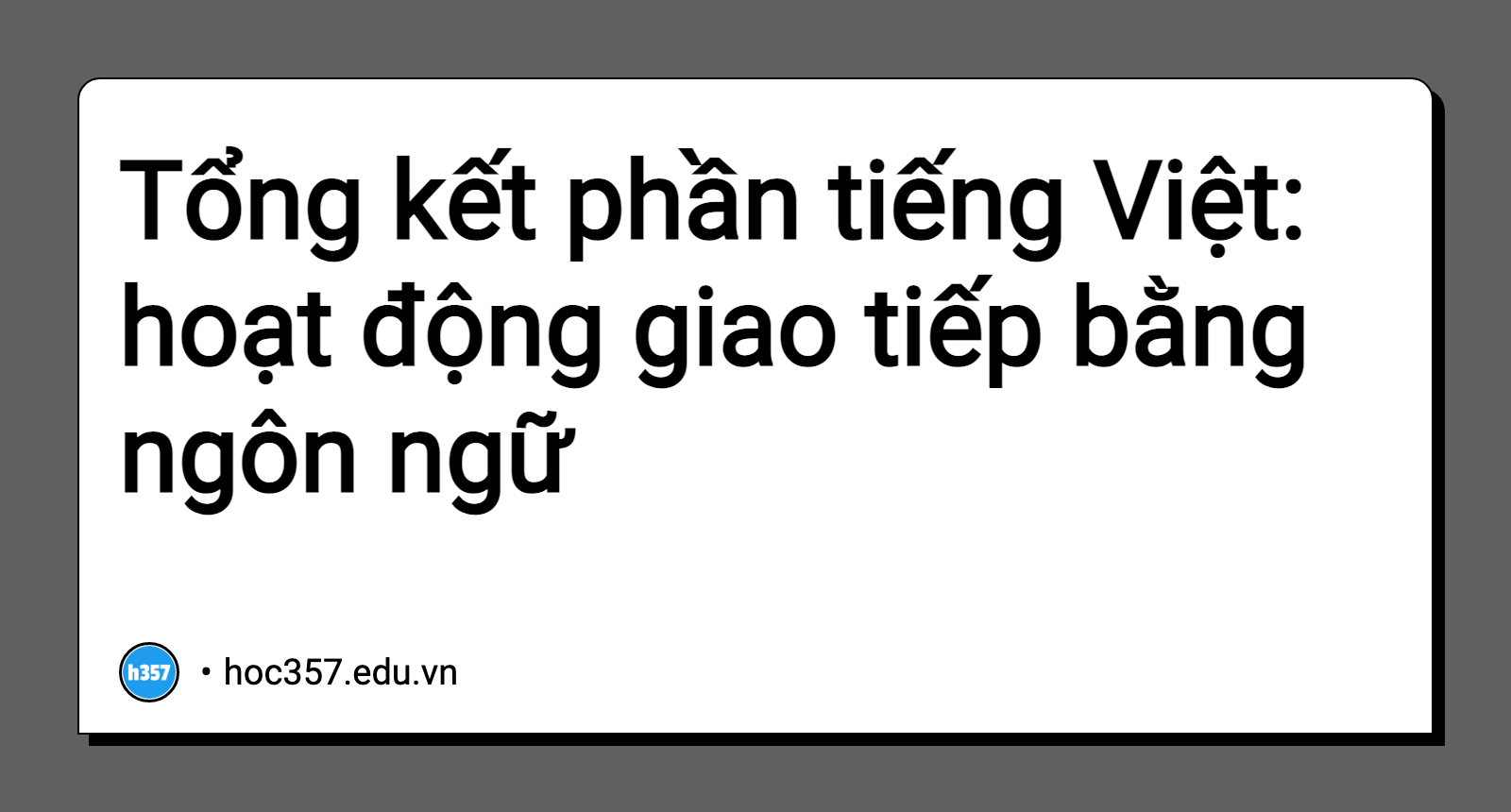 Hình minh họa Tổng kết phần tiếng Việt: hoạt động giao tiếp bằng ngôn ngữ