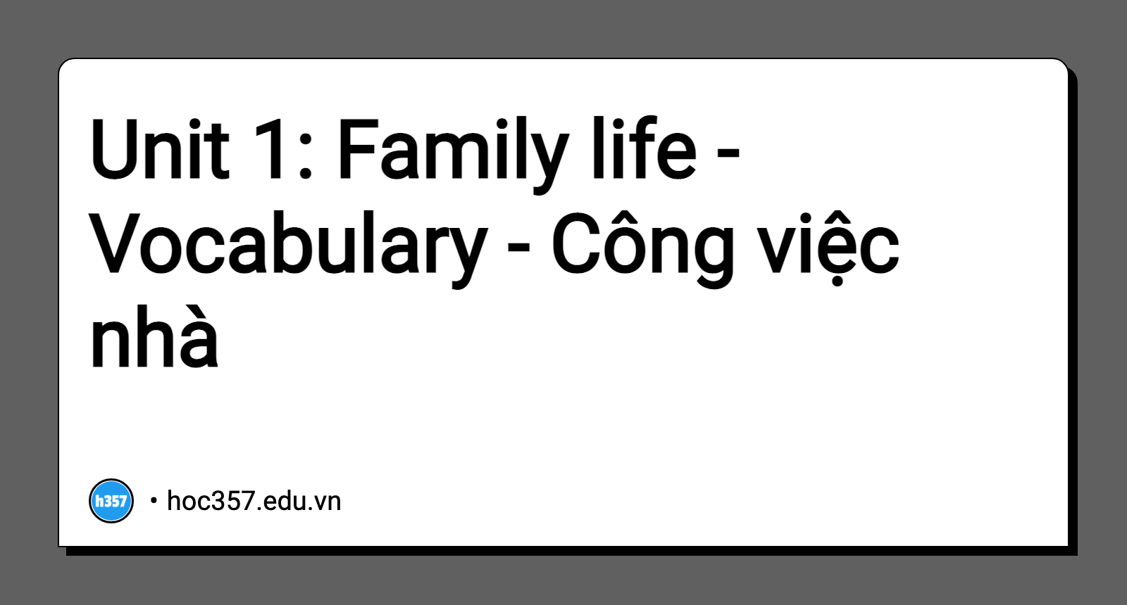 h-nh-minh-h-a-unit-1-family-life-vocabulary-c-ng-vi-c-nh